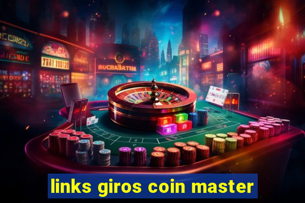 links giros coin master